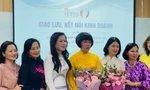 Tăng cường giao lưu, kết nối giữa Hiệp hội Nữ doanh nhân thành phố Hà Nội và Diễn đàn phụ nữ Việt Nam tại châu Âu 