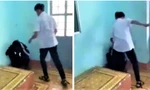 Nam sinh Đắk Lắk, đánh bạn tới tấp ngay trong lớp vì ‘mâu thuẫn vụn vặt’
