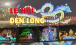 Lễ hội đèn lồng quốc tế: Ban ngày đã xịn, buổi tối lên đèn càng "đỉnh nóc"
