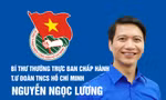 Bí thư Thường trực Trung ương Đoàn TNCS Hồ Chí Minh Nguyễn Ngọc Lương