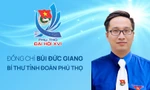 Chân dung Bí thư Tỉnh Đoàn Phú Thọ khóa XVI, nhiệm kỳ 2022-2027