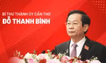 Chân dung tân Bí thư Thành ủy Cần Thơ Đỗ Thanh Bình