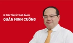 Chân dung tân Bí thư Tỉnh ủy Cao Bằng Quản Minh Cường