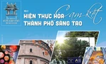 Để công nghiệp văn hóa Thủ đô cất cánh - Bài 2: Hiện thực hóa cam kết thành phố sáng tạo
