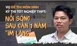 Vụ đề Sinh thi tốt nghiệp THPT bất thường: Nổi sóng sau gần 1 năm 'im lặng'