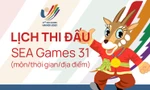 Chi tiết lịch thi đấu SEA Games 31