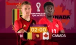 World Cup 2022: Tương quan trước trận Bỉ - Canada, 02 giờ 24/11