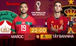 World Cup 2022: Tương quan trước trận Morocco - Tây Ban Nha, 22 giờ 6/12