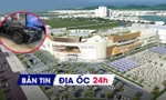 Địa ốc 24H: Doanh nghiệp BĐS treo thưởng Tết xe Mercedes; khởi công trung tâm thương mại 4.000 tỷ