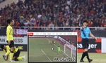 Trọng tài đuổi cầu thủ Malaysia được báo Anh khen ngợi vì 'vận dụng hoàn hảo' luật mới