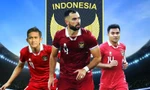 Tuyển Indonesia dễ mất 3 trụ cột khi đại chiến Việt Nam