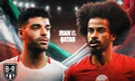 Nhận định Iran vs Qatar, 22h00 ngày 7/2: Rộng đường chinh phục kỷ lục