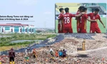 Indonesia tổ chức giải U19 Đông Nam Á gần núi rác, U19 Việt Nam lo ngại