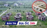Địa ốc 24H: Bảng giá đất nhiều nơi còn thấp hơn thị trường; Khu đô thị gần 3.000 tỷ có chủ