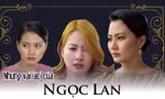 Những lần vào vai ác gây ấn tượng của Ngọc Lan
