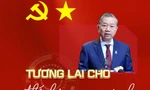 Tổng Bí thư Tô Lâm: 'Tương lai cho thế hệ vươn mình'