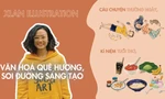 Văn hoá quê hương soi đường sáng tạo cho nữ 'họa sĩ miền ký ức' 
