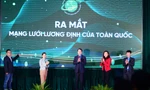 Ra mắt 'Mạng lưới Lương Định Của toàn quốc'