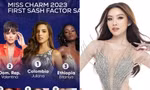 Miss Charm 2023 sắp tổ chức trong tháng tới, đại diện Việt Nam được dự đoán vị trí nào?