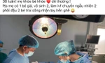 Thực hư chuyện bác sĩ rút ống thở của mẹ để cứu sản phụ sắp sinh