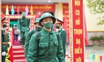 Tuổi trẻ xứ Lạng vững bước tòng quân bảo vệ Tổ quốc -Ảnh: Duy Chiến 