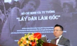 Khai trương Trang thông tin đặc biệt Hồ Chí Minh và tư tưởng 'lấy dân làm gốc'