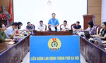 550 đại biểu dự Đại hội Công đoàn thành phố Hà Nội