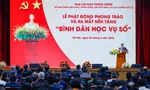 Ban Chỉ đạo Trung ương đặt ra nhiều chỉ tiêu cho phong trào 'Bình dân học vụ số'