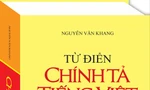 Từ điển chính tả sai chính tả: Thu hồi rồi sao nữa?