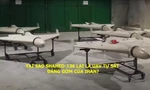 Tại sao Shahed-136 là UAV tự sát đáng gờm của Iran?