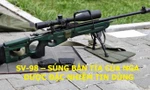 SV-98 – Súng bắn tỉa của Nga được đặc nhiệm tin dùng