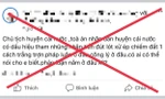 Phao tin sai sự thật trên Facebook, xúc phạm chủ tịch huyện ở Cà Mau