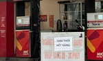 Nhiều doanh nghiệp bán lẻ xăng dầu ở Hà Nội không còn vốn nhập hàng 
