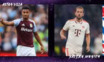 Nhận định Aston Villa vs Bayern Munich, 02h00 ngày 3/10: Chênh lệch đẳng cấp