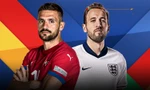 Xem trực tiếp Serbia vs Anh trên kênh nào, ở đâu?