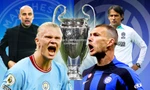 Xem trực tiếp chung kết Cúp C1 Man City vs Inter Milan trên kênh nào, ở đâu?