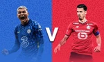 Nhận định, dự đoán Chelsea và Lille 03h00 ngày 23/2: Khó có bất ngờ