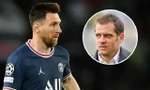 Cựu sao PSG lại chỉ trích Messi: 'Cậu ta thi đấu như một trò hề'