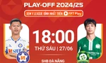 Nhận định playoff V.League SHB Đà Nẵng vs Bình Phước, 18h00 ngày 27/6: Khó cho Đà Nẵng