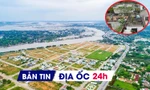 Địa ốc 24H: Giao đất để cải tạo khu tập thể trên 'đất vàng' Hà Nội; thực hiện thủ tục đất đai mới từ ngày 1/7
