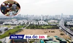Địa ốc 24H: Đề xuất áp thuế 20% trên lãi chuyển nhượng BĐS; huyện vùng ven thu gần 300 tỷ từ đấu giá đất