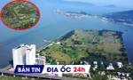 Địa ốc 24H: 'Siêu dự án' 3 mặt giáp biển được huy động vốn; khu đô thị hơn chục nghìn tỷ có chủ