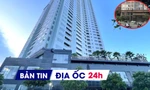 Địa ốc 24H: Đình chỉ hoạt động tòa tháp đôi 37 tầng; hơn 71.000 nhà đất được gỡ vướng để cấp sổ hồng