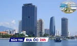 Địa ốc 24H: Xác định lại giá đất dự án căn hộ triệu USD; vốn ngoại đổ vào bất động sản tăng