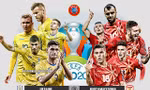 Ukraine - Bắc Macedonia: Cuộc chiến sinh tử