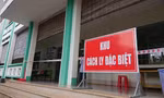 COVID-19 ngày 27/6: Đắk Lắk thêm một ca dương tính
