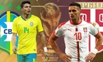 Nhận định bóng đá World Cup Brazil vs Serbia, 02h00 ngày 25/11: Trên sa mạc tưng bừng vũ điệu samba