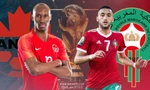 Nhận định Canada vs Morocco, 22h00 ngày 01/12: Những chú sư tử Atlas thổi bay Lá phong