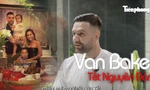 Cựu ngôi sao V-League Van Bakel chúc Tết độc giả báo Tiền Phong, tiết lộ món ăn Việt khoái khẩu và nơi đón Tết yêu thích