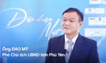 Phó Chủ tịch UBND tỉnh Phú Yên Đào Mỹ: 'Tất cả sẽ có trải nghiệm tốt nhất khi đến với Phú Yên'